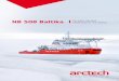 NB 508 Baltika - Arctecharctech.fi/fi/wp-content/uploads/Baltika-ENG.pdf · NB 508 Baltika NB 508 Baltika is an innovative multipurpose icebreaking emergency and rescue vessel built