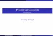 Dynamic Macroeconomics - Introduction · Bachelor versus master level macro education: Bachelorvs. masterlevelmacroeducation: Analysisofthe eﬀectofanaggregatedemandshock. Bachelorlevelanalysis