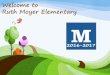 Welcome to Ruth Moyer Elementary - Highlands High … to moyer... · • Ruth Moyer Elementary has been recognized as one of Kentucky’s Top 20 performing elementary schools in the
