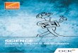 SCIENCE - OCR · The Cambridge Nationals in Science have ... Practical and investigatory ... activities to explore the way in which scientists use analytical techniques to 