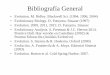 Bibliografía General - ECOLOGIA, GENETICA Y .Bibliografía General • Evolution. M. Ridley. Blackwell