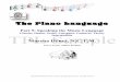 The Piano Language Intro.pdf · 44 Sonatina Op 27 No 16 Kabalevsky 48 The Wandering Musicians Rebikov 56 Ivan Sings Khachaturian 59 The Clown Kabalevsky 21st Century 