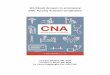 CNA fm new - augustlearningsolutions.com · Workbook%Answers%to%accompany%CNA:%NursingAssistant%Certification,FirstEdition% Lisa!Whitley,!RN,!ADN;!Candace!Barth,RN,!BSN;!and!Dr.!Carrie!Engelbright,RN,CNE,CWP!