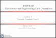 ENVE 301 Environmental Engineering Unit Operationsmimoza.marmara.edu.tr/~evren.tugtas/Enve301/L6.pdf · ENVE 301 Environmental Engineering Unit Operations ... If step height