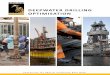 DEEPWATER DRILLING OPTIMISATION · deepwater drilling optimisation module 1 : prior to drilling 1.0 welcome, introduction & course overview 2.0 industry definitions of deepwater