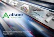 Third Quarter 2017 Earnings Presentation August 8, 2017investors.atkore.com/.../3q17-earnings-call-presentation.pdf · All statements other than statements of historical ... See the