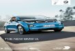 DR i3-PSL-AA GBE · BMW i3 is not just another car. It s proof that sustainability and pure electric driving pleasure can be perfectly complementary. It s also an opportunity to 