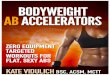 Bodyweight Ab Accelerator .2014-11-22 · Bodyweight Ab Accelerators ! ... Start your training conservatively
