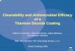 Cleanability and Antimicrobial Efficacy of a Titanium ...pureti.com/content/documents/Smart-Coatings-2005-Presentation.pdf · Cleanability and Antimicrobial Efficacy of a Titanium
