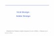 VLSI Design Adder DesignAdder Designstaff.iium.edu.my/zahirulalam/za/media/courses/ece4121/Adder Design... · VLSI Design Adder DesignAdder Design ... Inversion Property Inverting