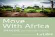 SUPLLB 20170512 SUPLLB1 - dossiers.lalibre.bedossiers.lalibre.be/mwa/pdf/supmai2017.pdf · Move With Africa c’est quoi ? MoveWithAfrica Déjàla6èmeédition! C’est déjà la