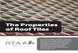 The Properties of Roof Tiles - steelroofingcontractors.com · ... thermal performance, acoustic ... Roofs are the elements of buildings most ... white colours which have excellent