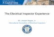 The Electrical Inspector Experience - IECExwashington2017.iecex.com/.../Electrical-inspector-experience.pdf · •NFPA 497- 2017 •NFPA 499- 2017 ... • 2012 IBC Codes • 2015