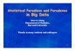 Statistical Paradises and Paradoxes in Big Dataww2.amstat.org/misc/XiaoLiMengBDSSG.pdf · Statistical Paradises and Paradoxes in Big Data ... Statistics Concentration Statistics Concentration