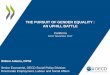 THE PURSUIT OF GENDER EQUALITY : AN UPHILL BATTLE · THE PURSUIT OF GENDER EQUALITY : AN UPHILL BATTLE Canberra 16/17 November 2017 Willem Adema, DPhil Senior Economist, OECD Social