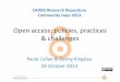 CAIRSS Research Repository Community Days 2013 … · Open access: policies, practices & challenges . Paula Callan & Danny Kingsley . 29 October 2013 . CAIRSS Research Repository
