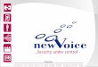 New Voice MobiCall€¦ · NewVoice San Francisco – Paris – Geneva – Zurich – Linz – Mainz – Shanghai – Brisbane – Hong Kong – São Paulo – Dubai Message