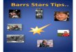 Barrs Stars Tips..sportlomo-userupload.s3.amazonaws.com/uploaded/galleries/7446... · Barrs Stars Tips – Summary List ... John Hodgins Marking Ronan Curran Catching ... Tim Mehegan