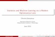 Statistics and Machine Learning via a Modern Optimization …optimisation-old.doc.ic.ac.uk/.../quadscmswebsite/slides/bertsimas.pdf · Statistics and Machine Learning via a Modern