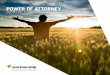 POWER OF ATTORNEY - Paradigm Mortgage S Release... · POWER OF ATTORNEY EQUITY RELEASE TYPES OF POWER OF ATTORNEY (ENGLAND AND WALES) Ordinary PoA An Ordinary PoA may be general in