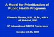 A Model for Prioritization of Public Health Programs · 2007-10-29 · A Model for Prioritization of Public Health Programs With Applications to the Missouri ... Amenability to Improve