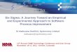Six Sigma: A Journey Toward an Empirical and … · Six Sigma: A Journey Toward an Empirical and Experimental Approach to Software Process Improvement ... Open source languages are