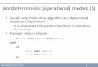 Nondeterministic (operational) models (1)home.deib.polimi.it/martinen/courses/api/04ND.pdf · Nondeterministic (operational) models (2) • Is it only a matter of elegance? • Let