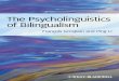 The Psycholinguistics of Bilingualism - Buch.de .The Psycholinguistics of Bilingualism François
