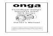 Centrifugal Pumps Stainless Steel OCS Series … · 3 OPERATING INSTRUCTIONS onga Centrifugal Pumps OCS Series Pump Protection Warranty on these pumps is void unless they are housed