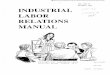 November 1992 INDUSTRIAL LABOR RELATIONS … · November 1992 INDUSTRIAL LABOR // . ::i_ /,/ , / ... The NASA Industrial Labor Relations Manual provides internal ... 602 Data Analysis