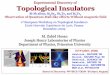 Experimental Discovery of Topological Insulators · Experimental Discovery of Topological Insulators Bi-Sb alloys, Bi 2 Se 3, Sb 2 Te 3 and Bi 2 Te 3 Observation of Quantum-Hall-like