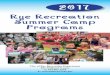 Rye Recreation Summer Camp Programs - egovlink.com · Summer Camp. Programs. 2017. City of Rye Recreation Department. 281 Midland Avenue ... mailing or emailing a copy, we will shred
