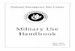Military Use Handbook...2002 - National Interagency … · Military Use Handbook May 2001 NFES 2175 ... Military Liaison position is assigned to each battal ion of mil itary firefighter