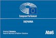 S4/HANA - SAP · European Parliament Romania's first mandate to the EU Council Presidency will start in January 2019 for 6 months. During this term of presidency will be held the