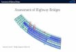 Assessment of Highway Bridges - MIDAS Useruk.midasuser.com/web/upload/sample/Highway_bridge_Assessment... · Assessment of Highway Bridges Francesco Incelli –Bridge Engineer, Midas