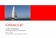 CIO Perspective - Leading in Times of Transition · CAD Integration Product Cost Mgmt ... Supply Planning Demantra | Oracle VCP OTM/G-Log | Oracle EBS Service Parts Planning Supply