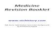 Medicine Revision Booklet - stchistory.com · Medicine Revision Booklet ... , nose bleeds - phlegm – cold ... Hippocrates began to invent rational ideas on medicine, rather than