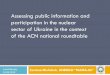 Assessing public information and participation in …€¦ · Assessing public information and participation in the nuclear ... Law of Ukraine “On Access to Public ... (SNRIU, civil