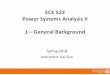 ECE 522 Power Systems Analysis II 1 –General …web.eecs.utk.edu/courses/spring2018/ece522/ECE522... · –P. Kundur, Power System Stability and Control, McGraw‐Hill, 1994 –H.Saadat,Power