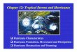 Chapter 12: Tropical Storms and Hurricanesyu/class/ess5/Chapter.12.hurricane.all.pdf · ESS5 Prof. Jin-Yi Yu Chapter 12: Tropical Storms and Hurricanes Hurricane Characteristics Hurricane