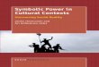 Symbolic Power in Cultural Contexts - Sense … · SYMBOLIC POWER IN CULTURAL CONTEXTS ... the linkages between culture and power in terms of symbolic violence, ... in his article