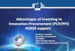 Advantages of investing in Innovation Procurement (PCP/PPI ... · Advantages of investing in Innovation Procurement (PCP/PPI) ... Tele-detection/care of ICU patients Mental care for