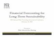 Financial Forecasting for Long-Term Sustainability 12 12 - GFOA... · Single Year Financial Planning 4. ... 2005 2005/2006 2006/2007 2007/2008 2008/2009 2009/2010 ... instructor of