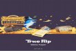 White Paper - trueflip.io · 2017 True Flip White Paper (Ver 1.0) 4 True Flip is a blockchain lottery platform. We have already developed a bitcoin-based and fair-proof lottery