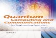 Quantum Computing and Communications - McGill …crypto.cs.mcgill.ca/~simonpie/webdav/ipad/EBook/Quantum info... · 10.5 Further Reading 209 11 Sur ng the WEB on Quantum Basis 213