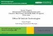 Office Of Vehicle Technologies - US Department of … · 2010-07-09 · Vehicle Technologies Program Advanced Power Electronics and Electric Motors ... – Parallel architecture –