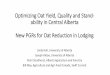 Optimizing Oat Yield, Quality and Stand - ability in ... · New PGRs for Oat Reduction in Lodging Linda Hall, University of Alberta. Joseph Aidoo, University of Alberta. ... 2014