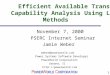 Efficient Available Transfer Capability Analysis Using ... · 1 Efficient Available Transfer Capability Analysis Using Linear Methods November 7, 2000 PSERC Internet Seminar Jamie