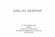 Degree of wheat and gluten avoidance in coeliac disease ...sydney.edu.au/science/molecular_bioscience/NUTR4001/kfh/coeliac... · GLUTEN-FREE GRAINS • Maize / Corn • Rice • Soy