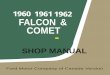 DEMO - 1960-62 Falcon and Comet Shop Manual … · No part of this book may be used or reproduced in any manner whatsoever without written permission of Forel Publishing Company,